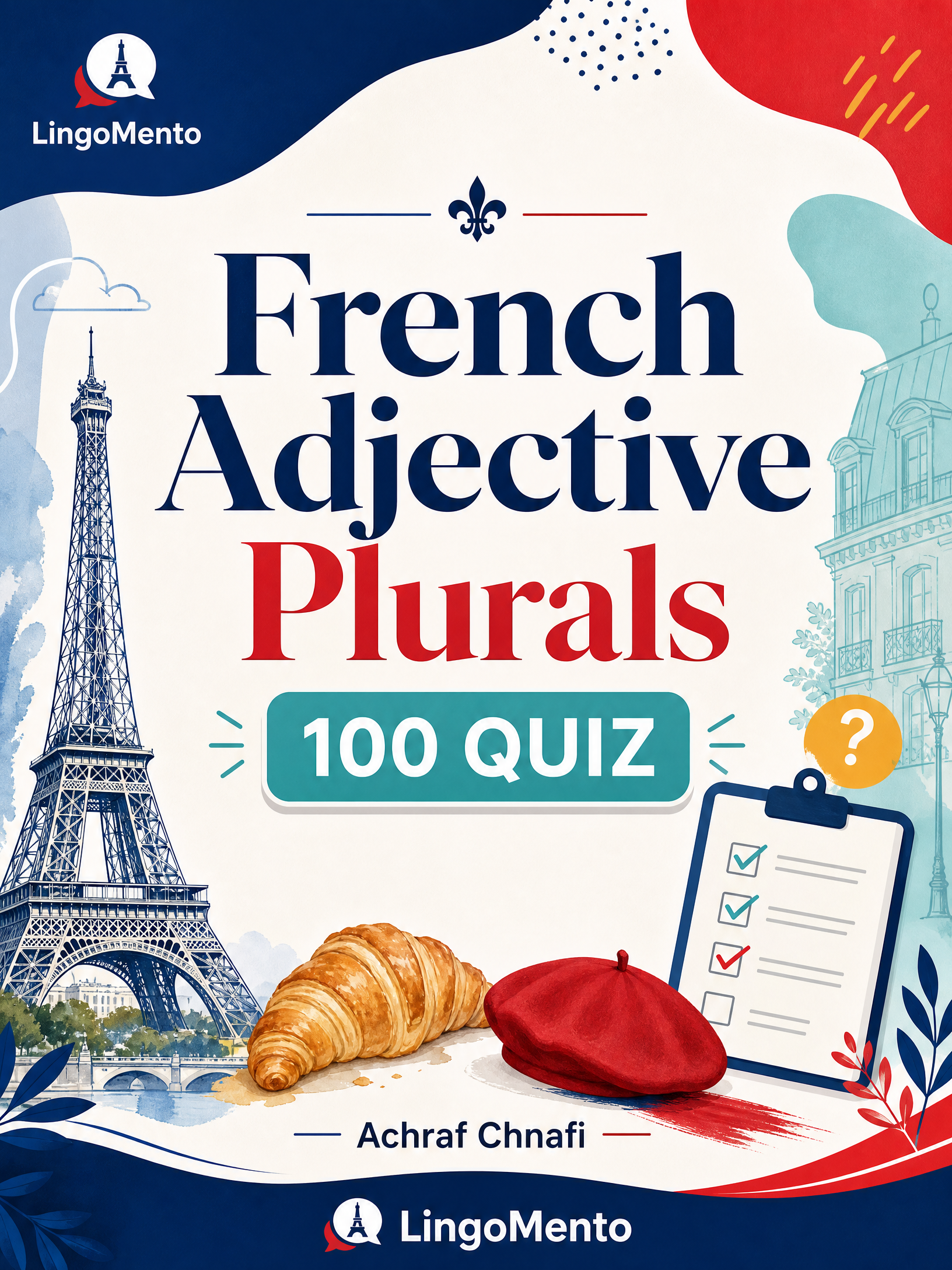 French Adjective Plurals - 100 Quiz