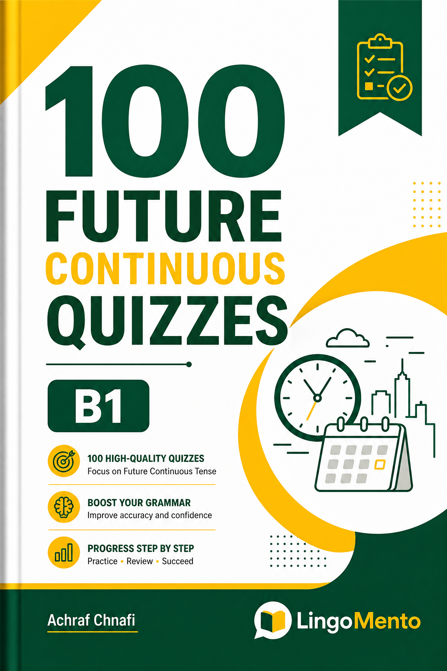 100 Future Continuous Quizzes B1