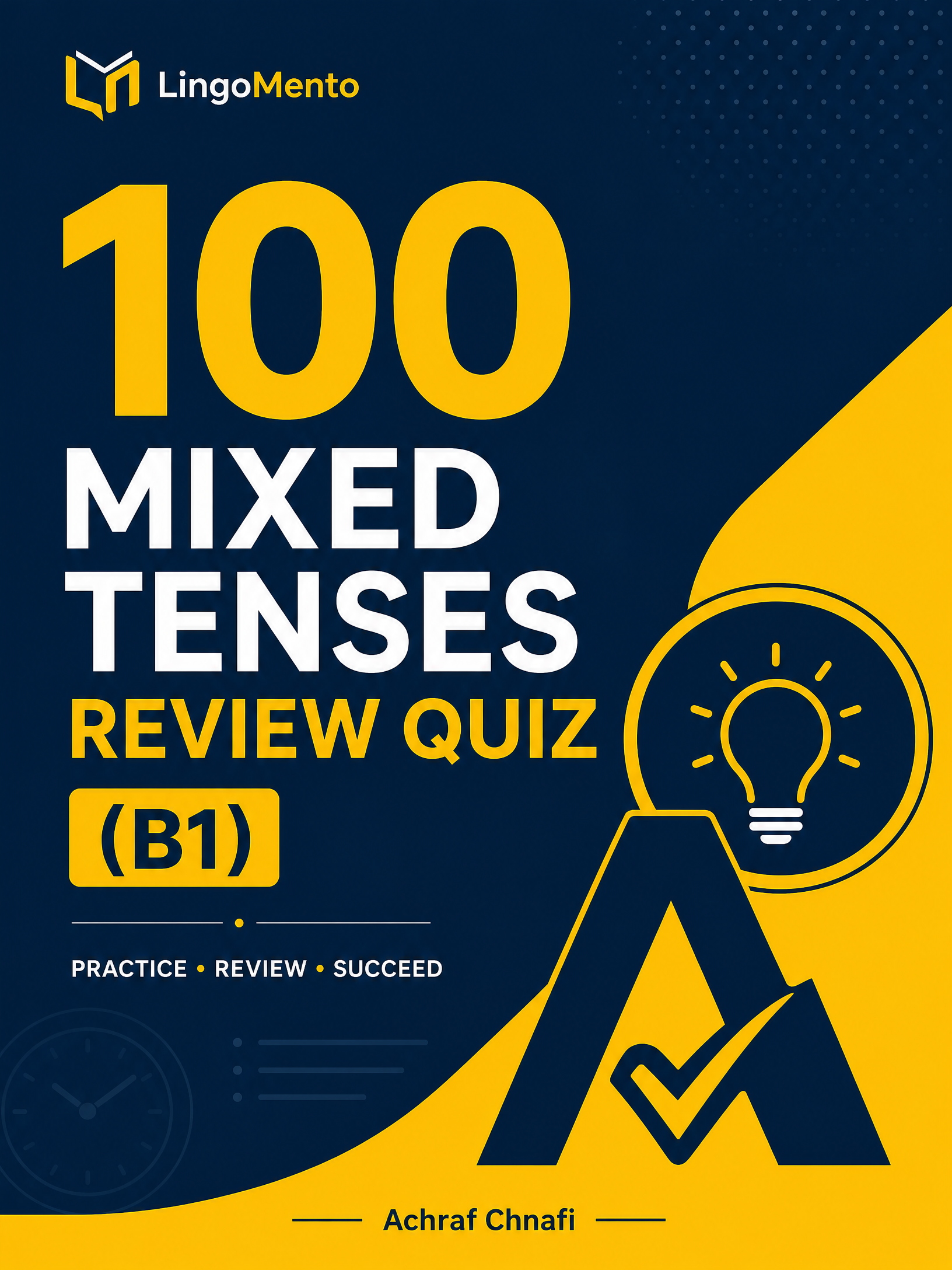 100 Mixed Tenses Review Quiz (B1)