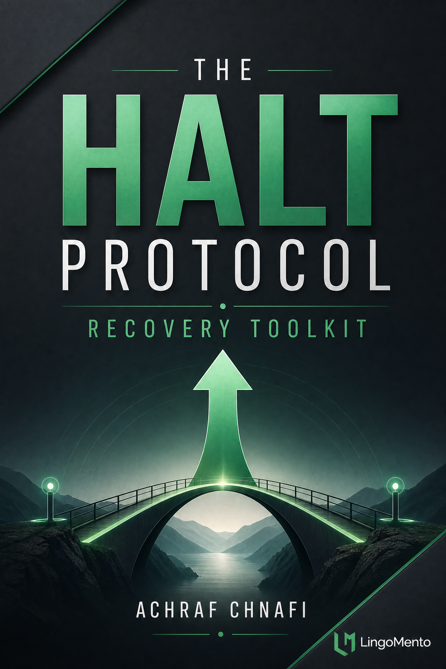 The HALT Protocol — Recovery Kit