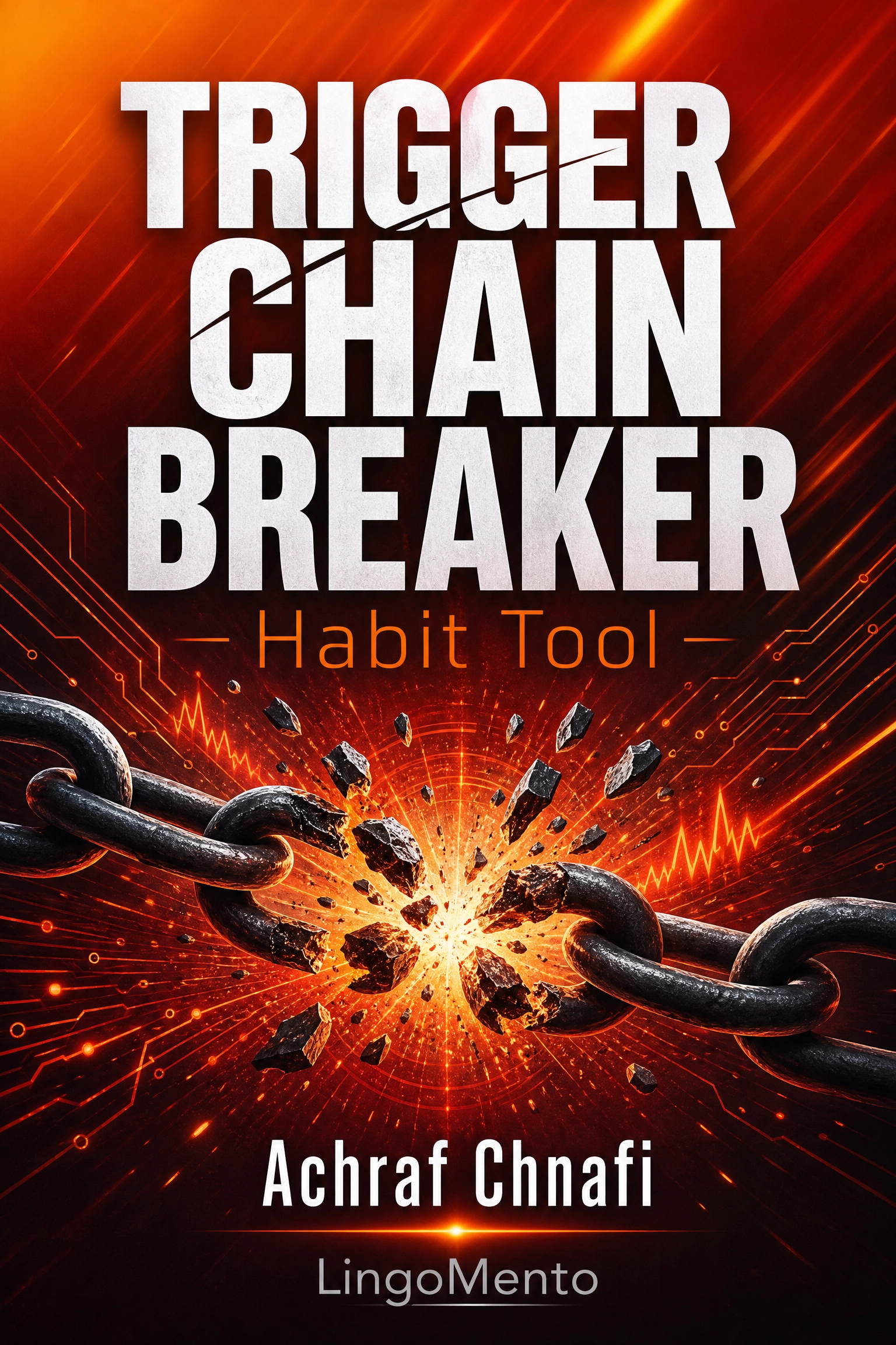 Trigger Chain Breaker — Habit Tool