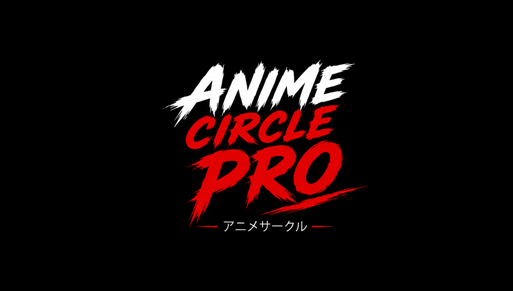 AnimeCircle Pro