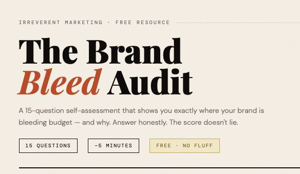 The Brand Bleed Audit