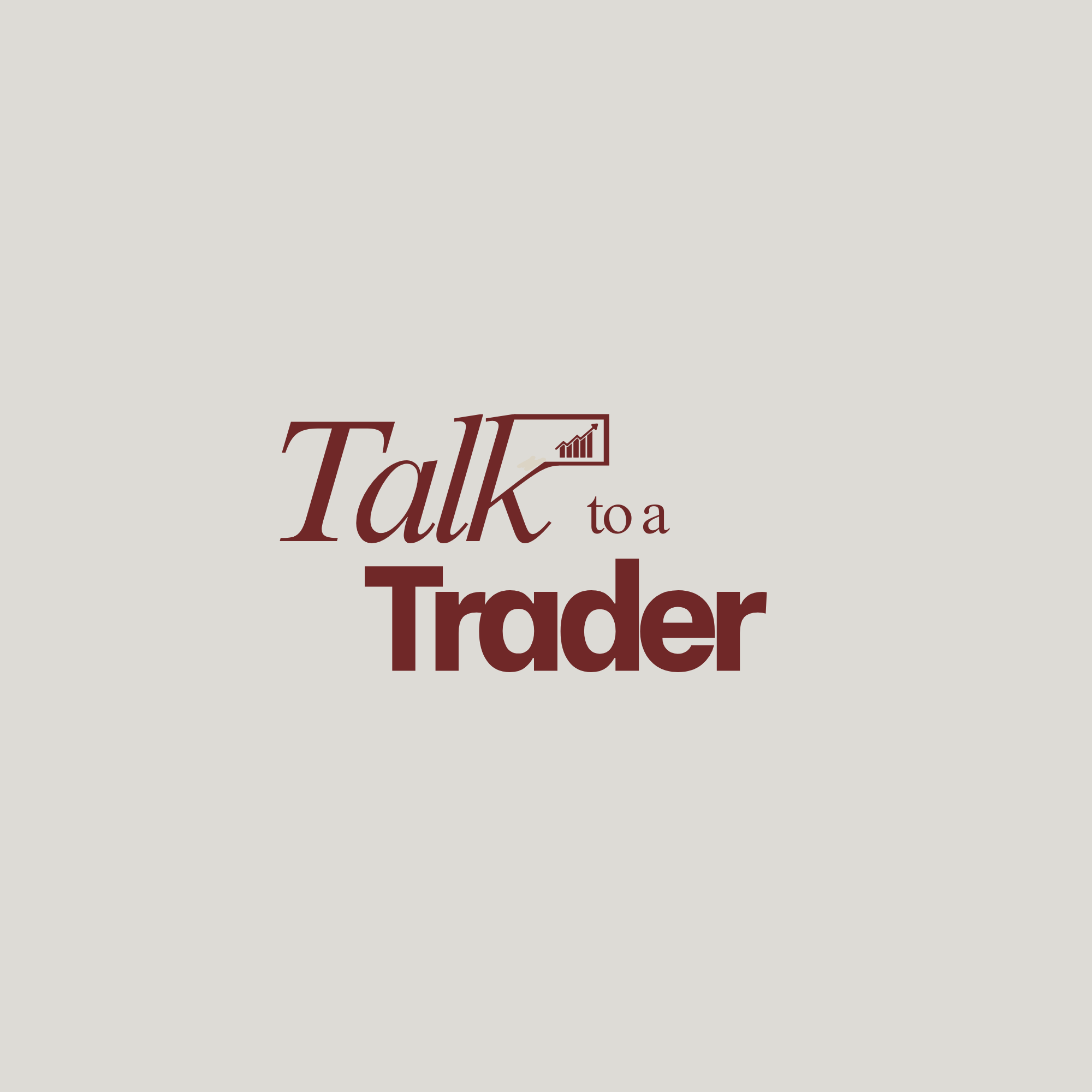 Talk to a Trader 