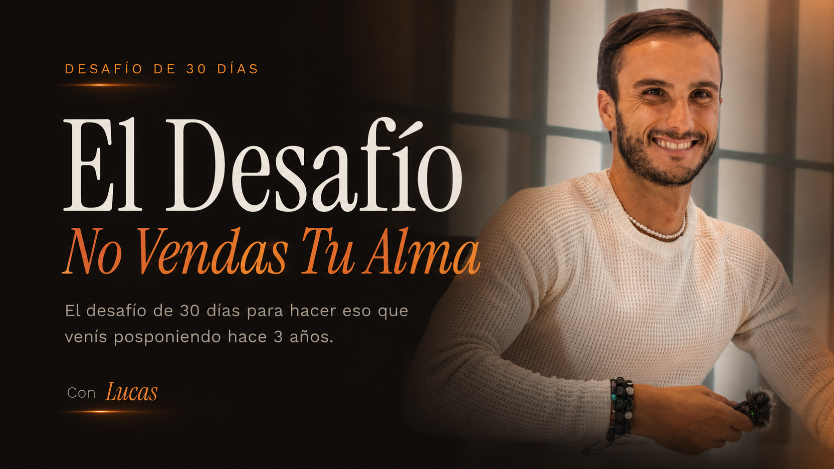 El Desafío · No Vendas Tu Alma