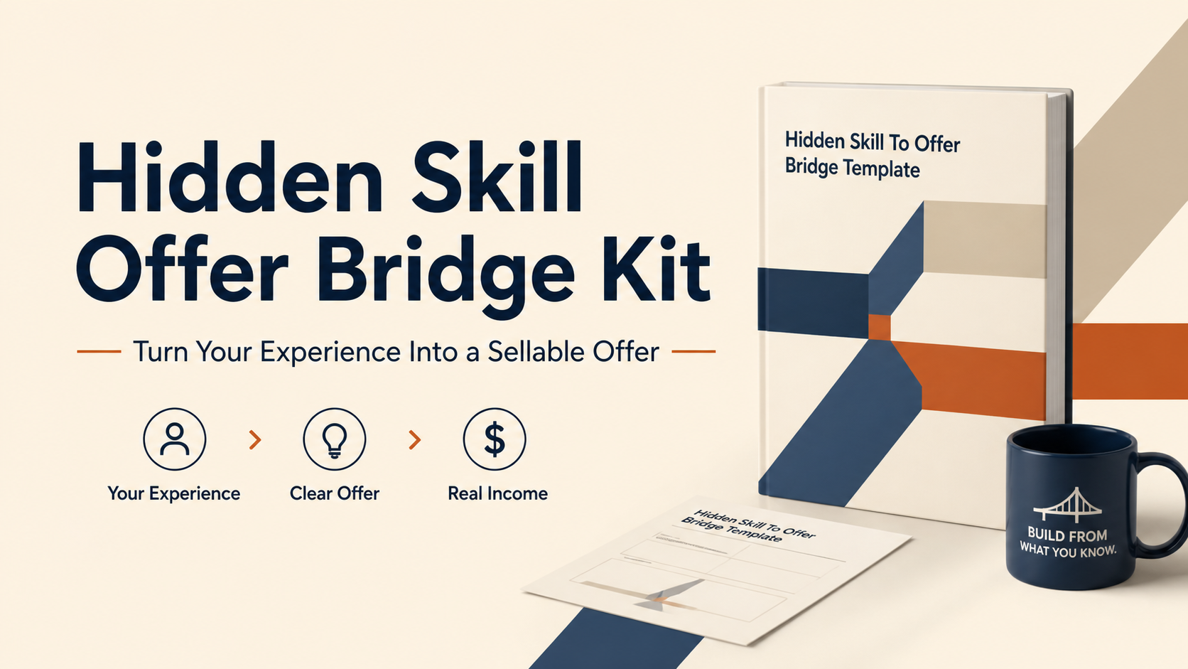 Hidden Skill Offer Bridge Kit | Turn Your Experience Into a Sellable Offer