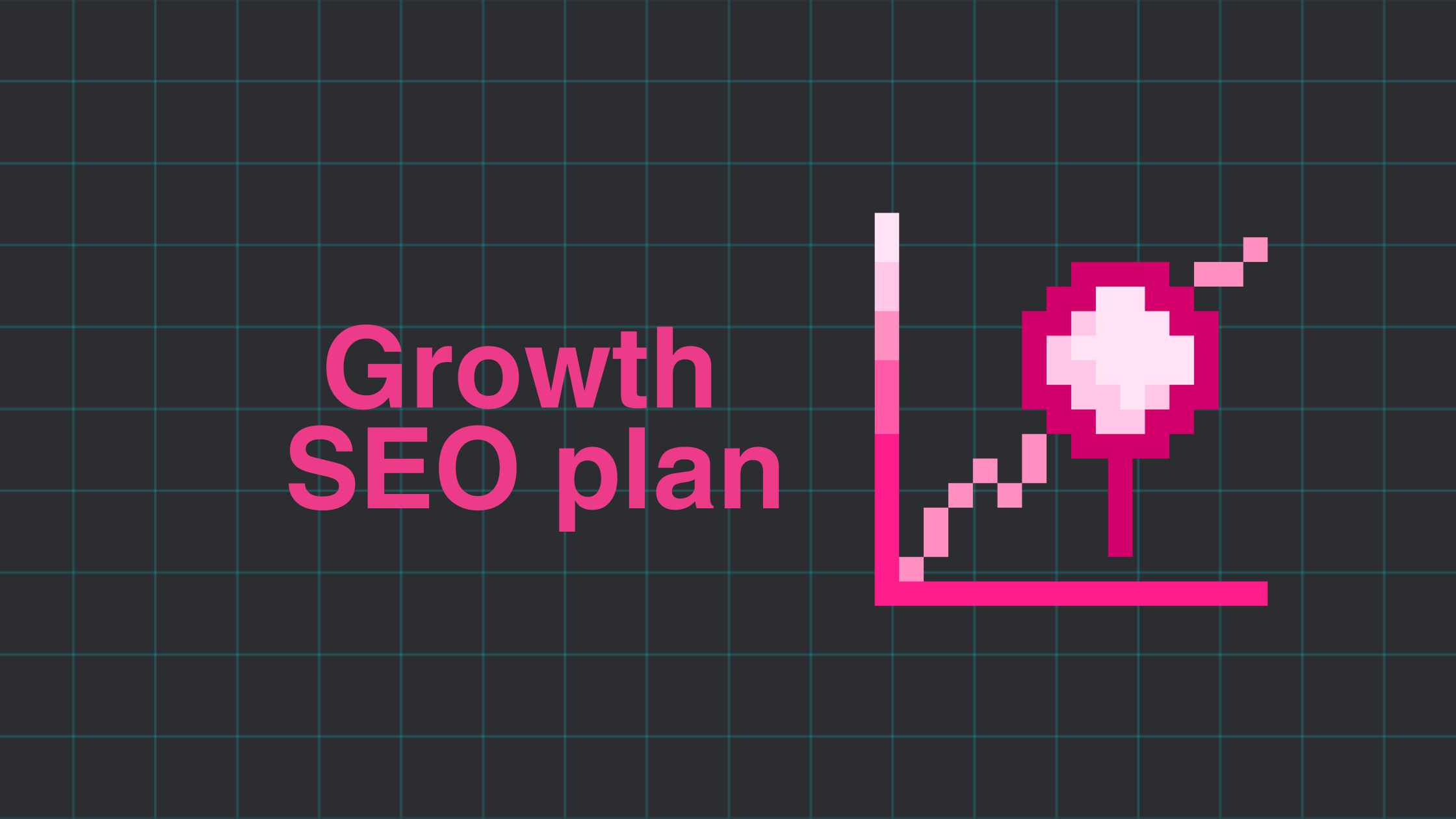 Growth SEO Plan