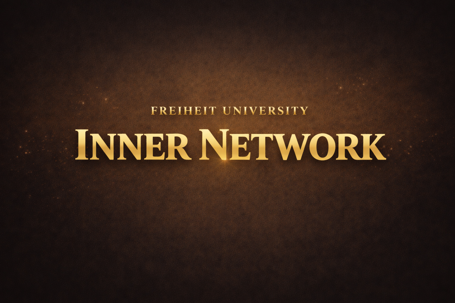 FREIHEIT UNIVERSITY -Inner Network