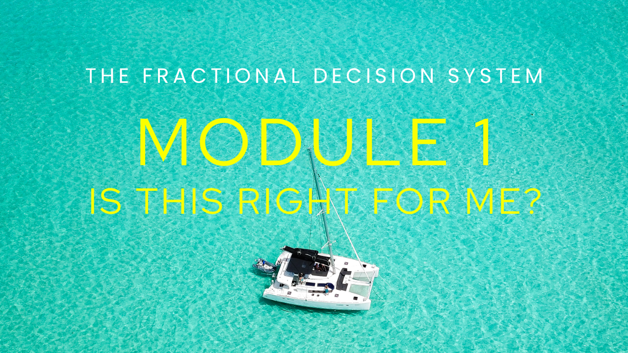 Module 1: The Fractional Decision System: Is This Right For Me?