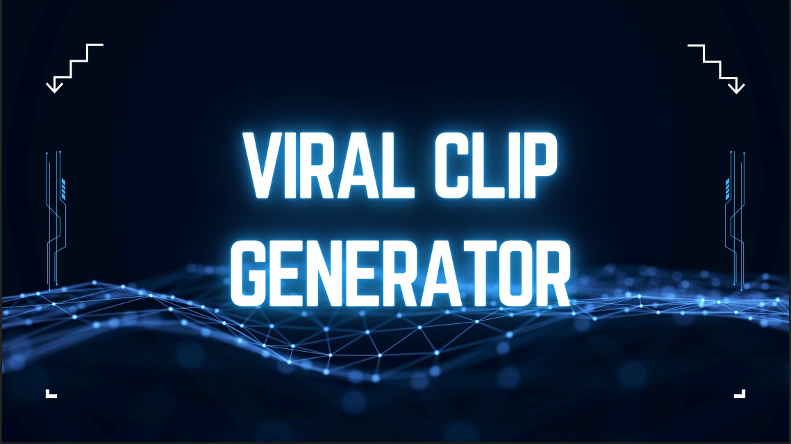 Viral Clip Generator