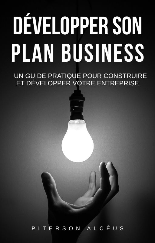 Comment developper un plan d'affaires