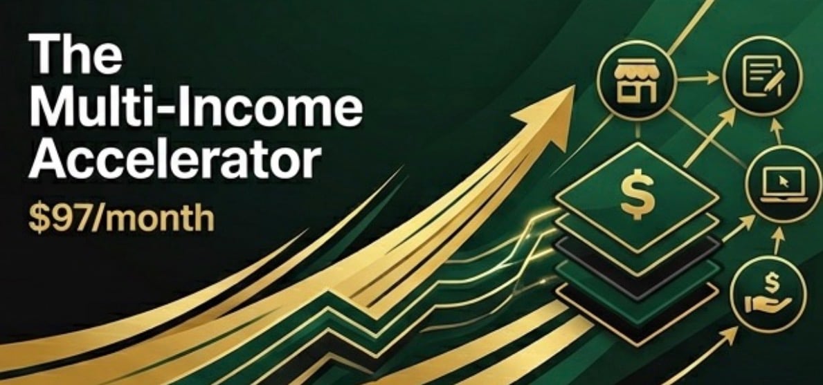 The Multi-Income Accelerator 
