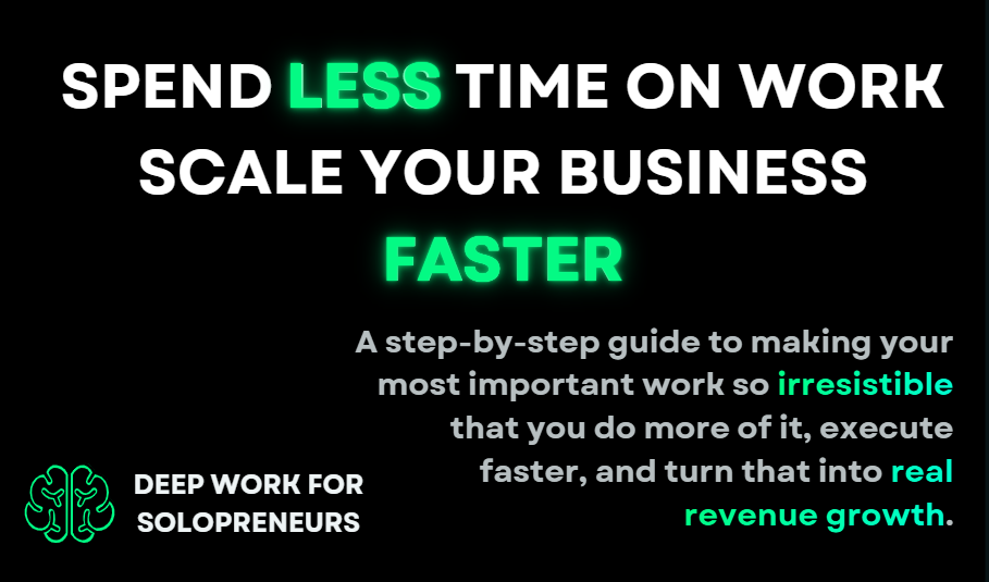 Full Deep Work Guide for Solopreneurs