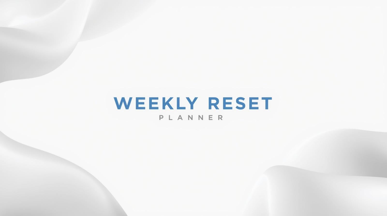 weekly reset planner