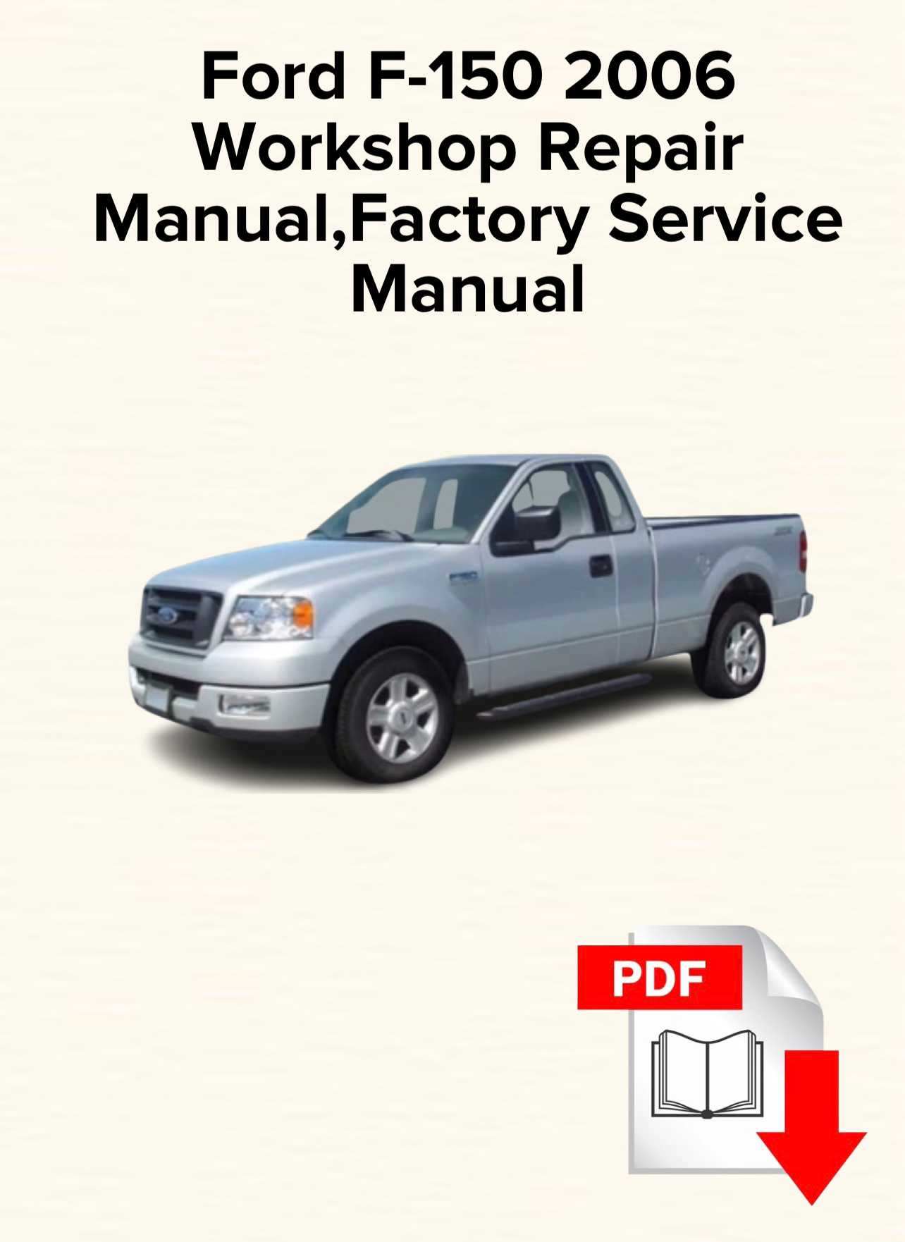 Ford F-150 Mark LT 2006 Workshop Repair Manual, Factory Service Manual
