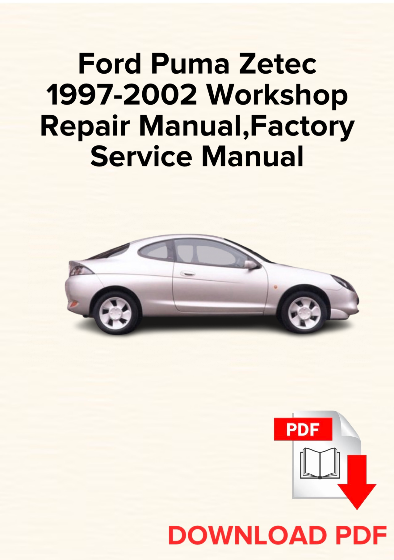 Ford Puma Zetec 1997-2002 Workshop Repair Manual, Factory Service Manual
