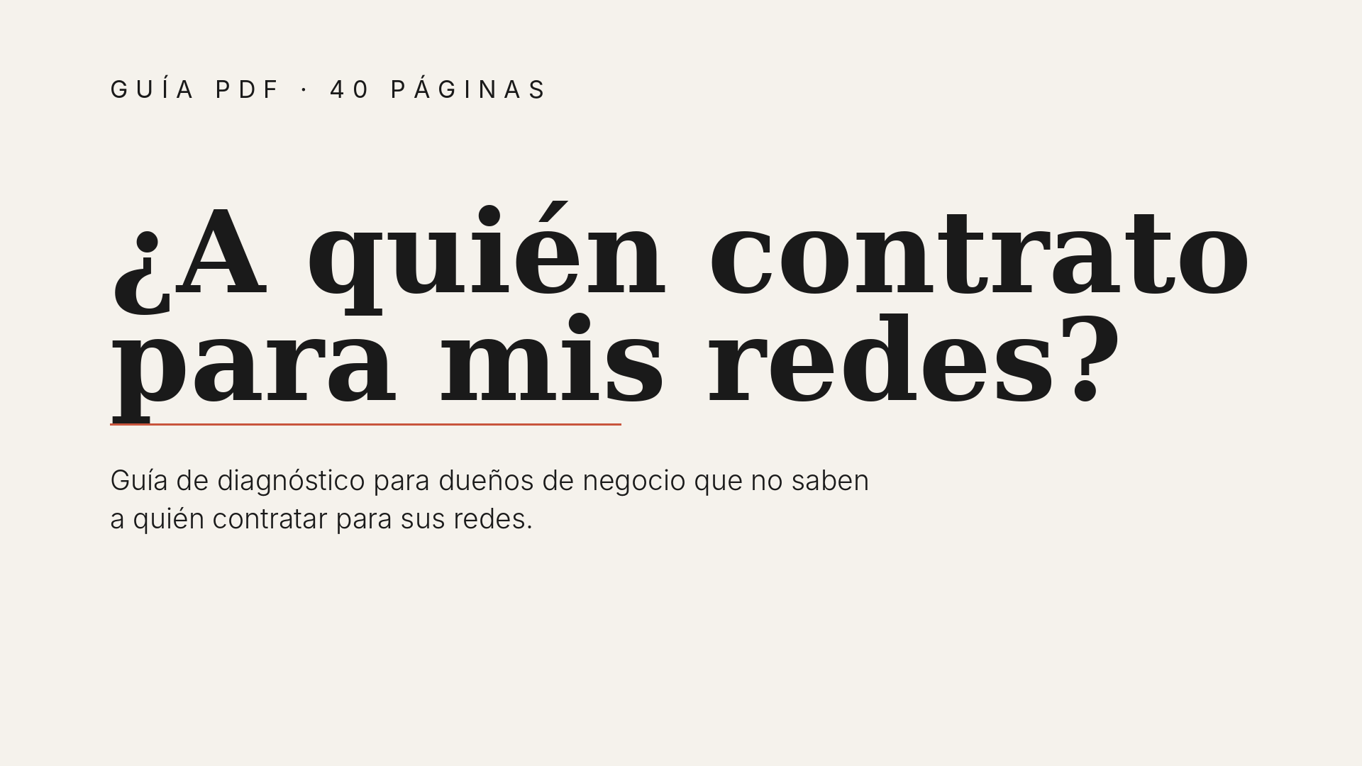 A quién contratar para tus redes (y que sí dé resultados)