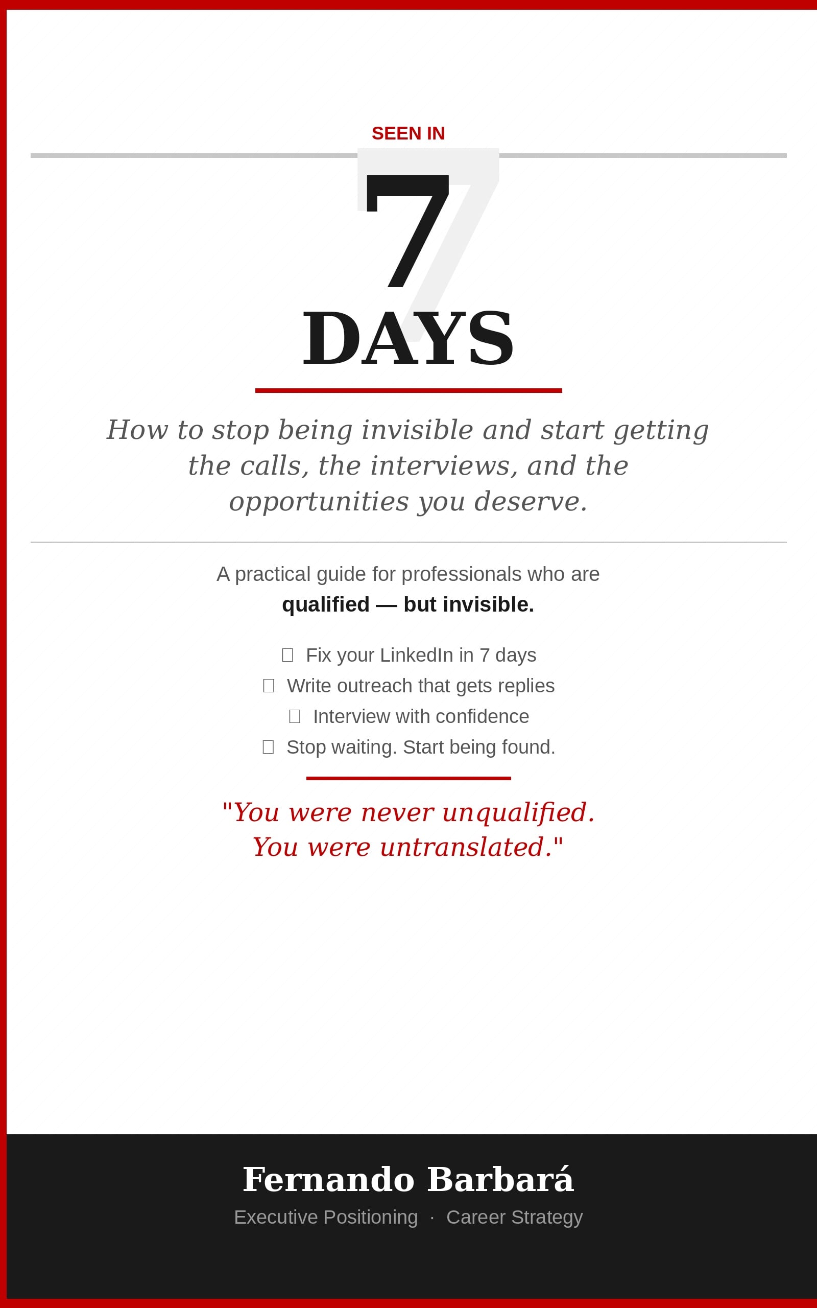 Seen in 7 Days — The LinkedIn Visibility Guide