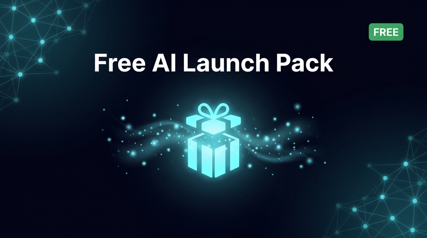 Free AI Launch Pack