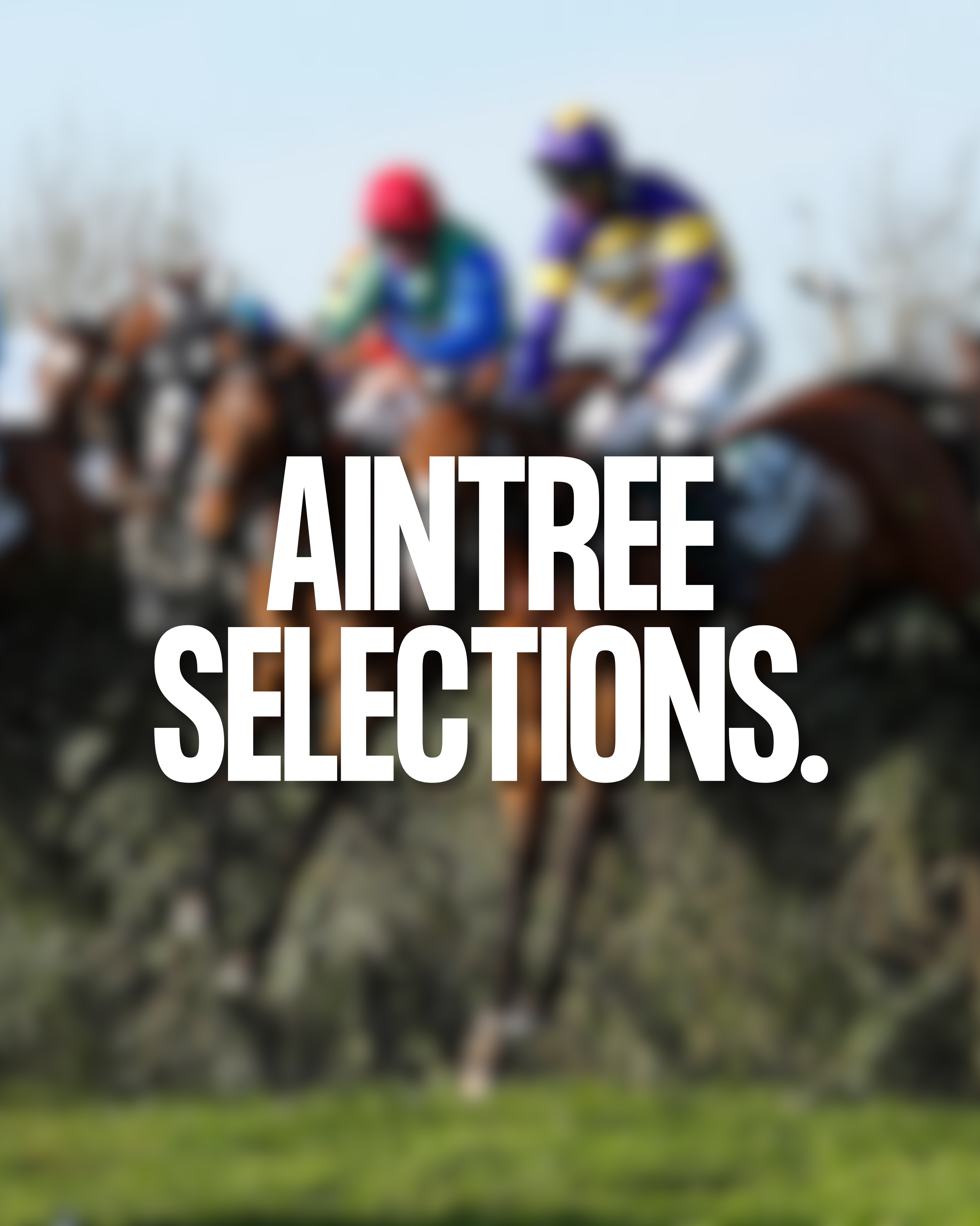 Aintree Selections
