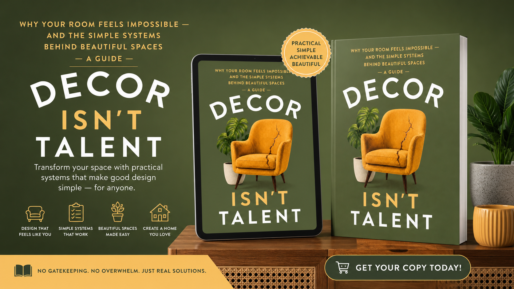Decor Isn’t Talent