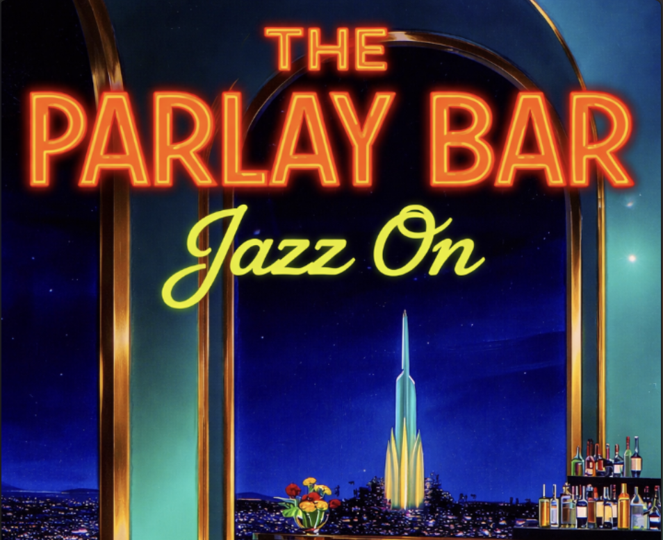 TheParlayBar🎷🥂 JAZZ ON