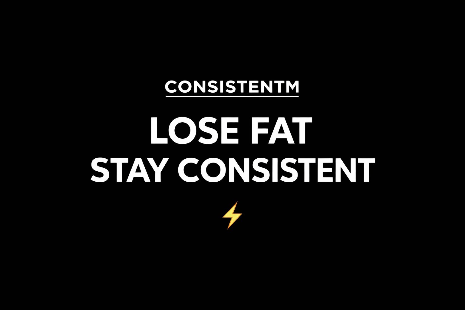 Free Fat Loss System - ConsistentM