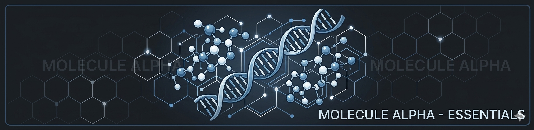 Molecule Alpha - Essentials