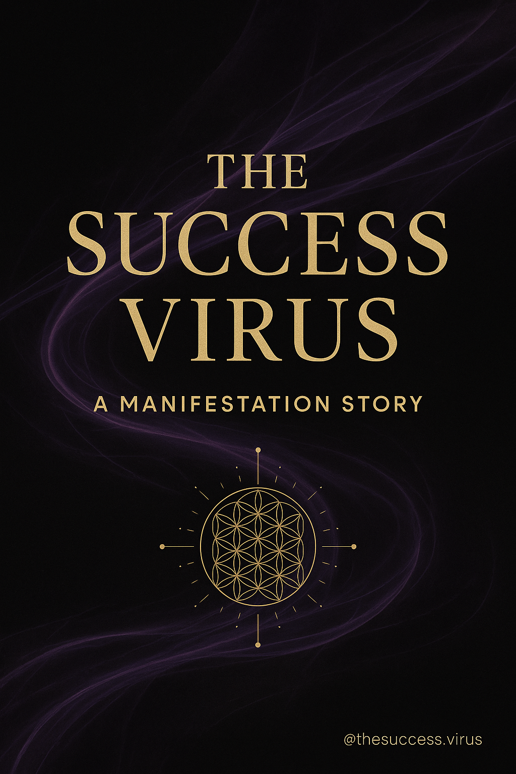 The Success Virus