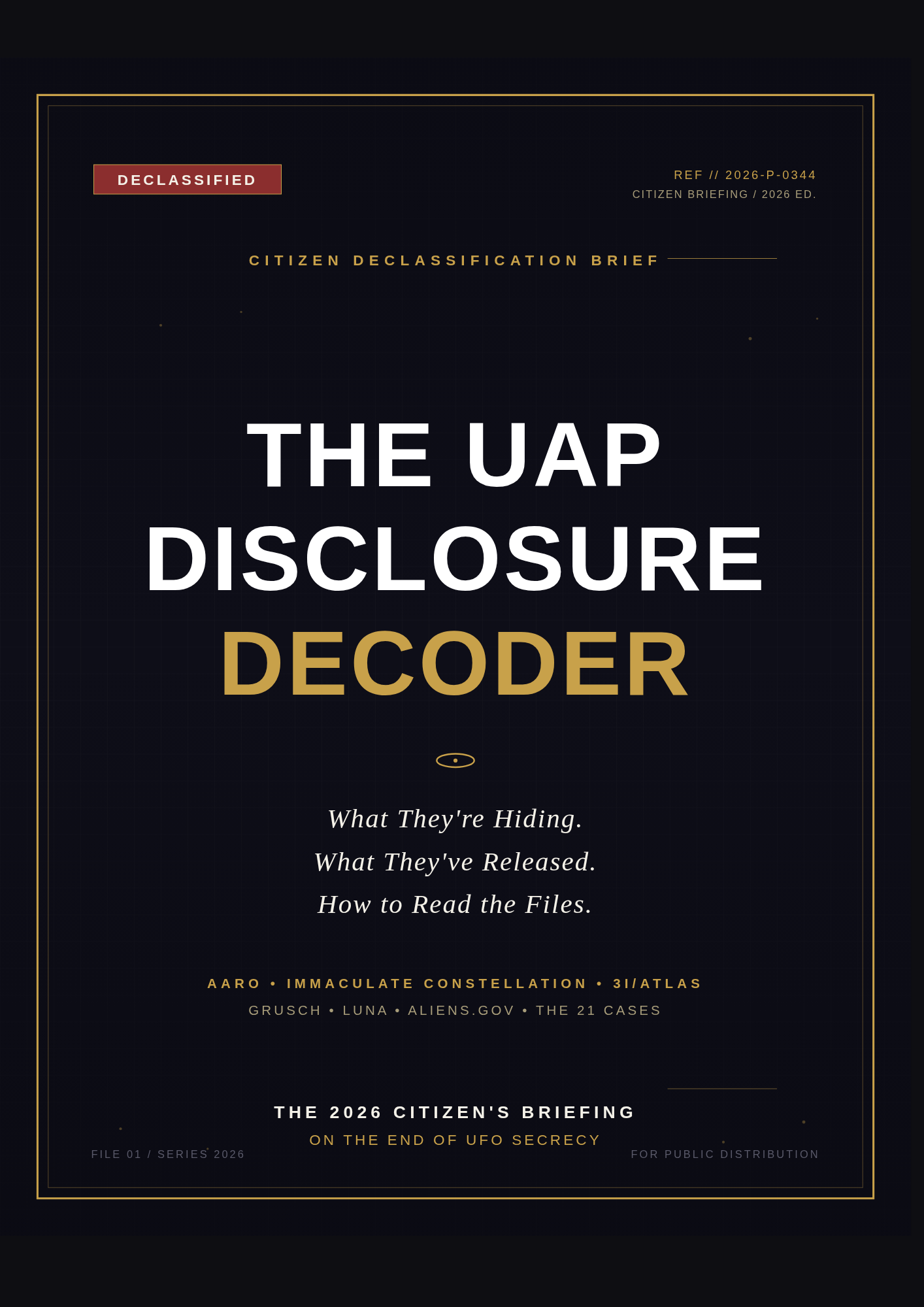 THE UAP DISCLOSURE DECODER (2026 EDITION)