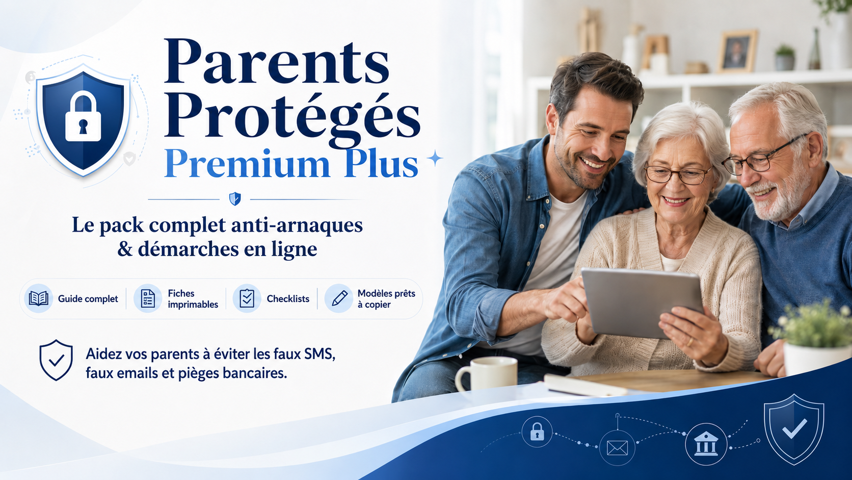 Parents Protégés Premium Plus