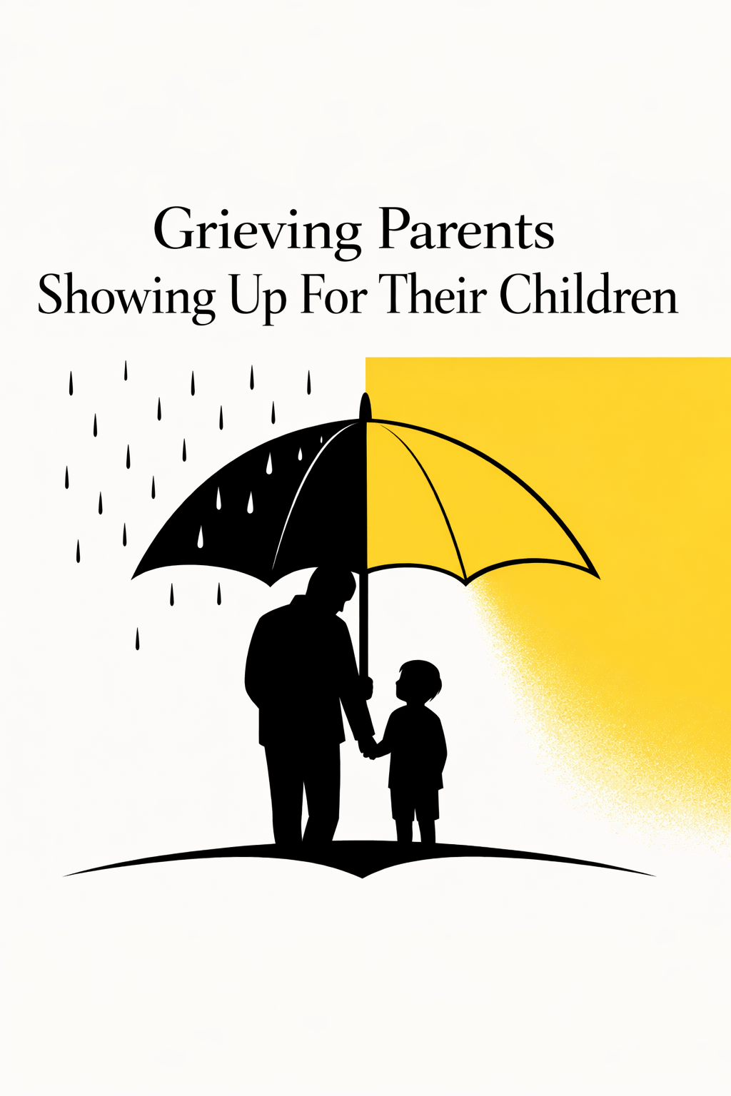 Grieving Parents Showing Up For Their Children