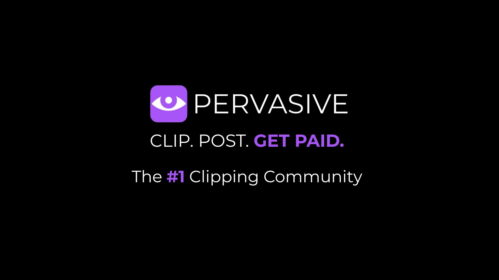 Clip and Get Paid with Pervasive