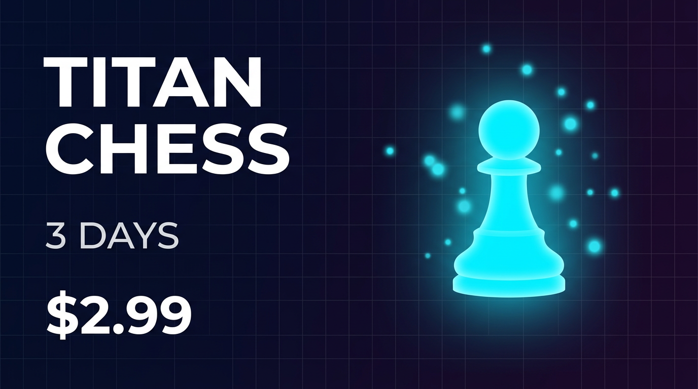 Titan Chess - 3 Days
