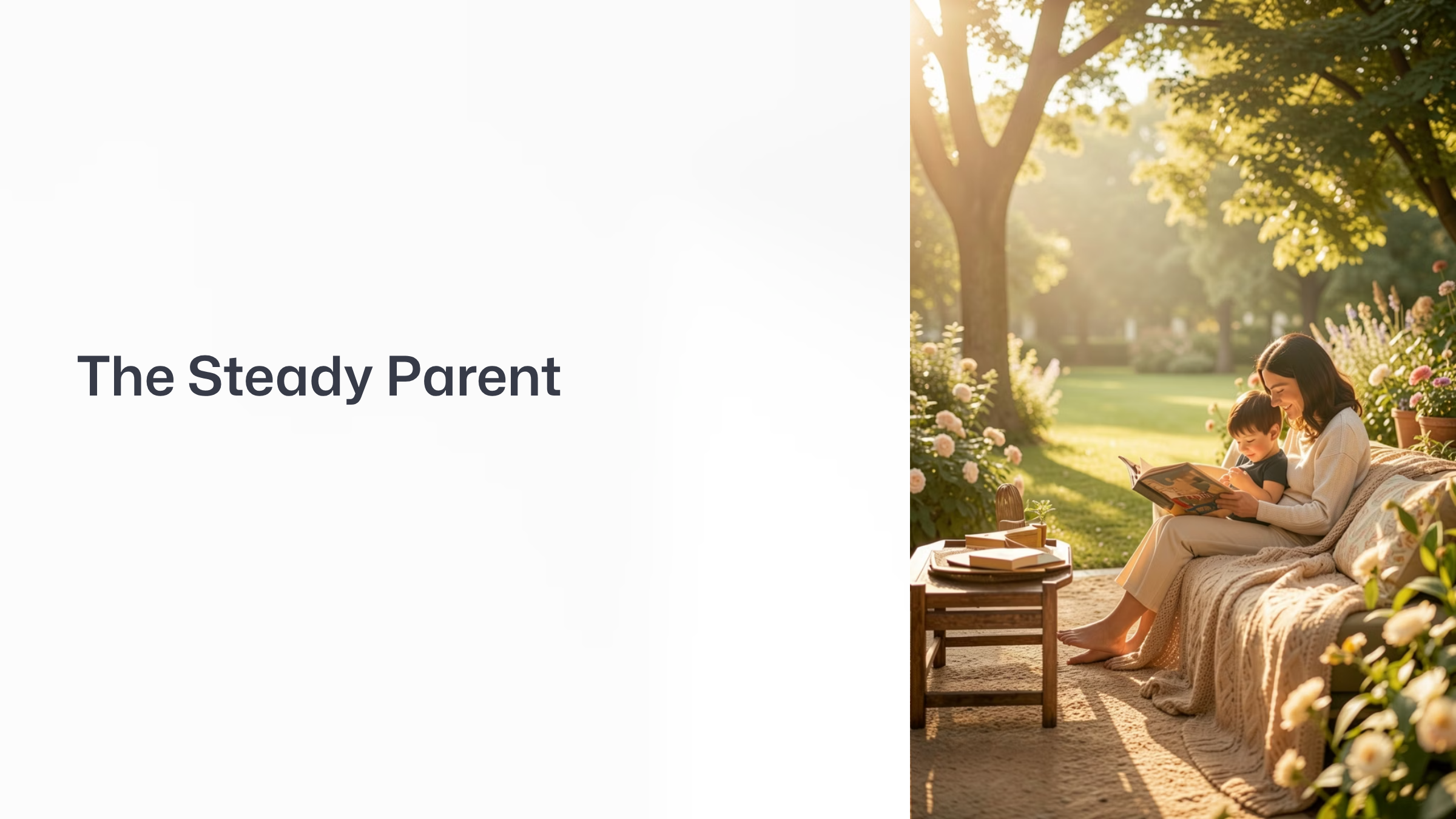 The Steady Parent