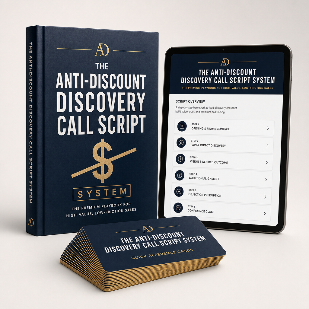 The Anti-Discount Discovery Call Script System