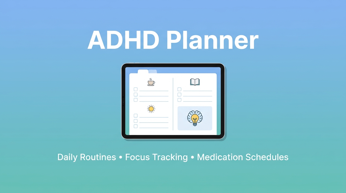 ADHD Planner — Printable PDF