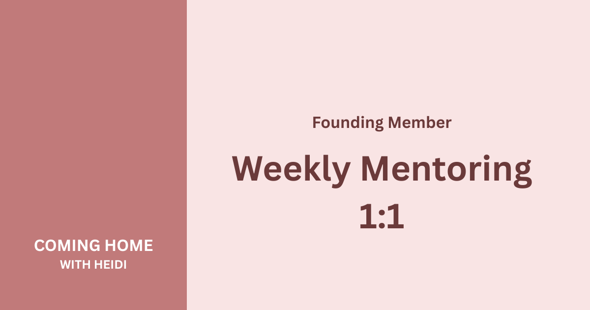 Weekly Mentoring- Founding Member Rate