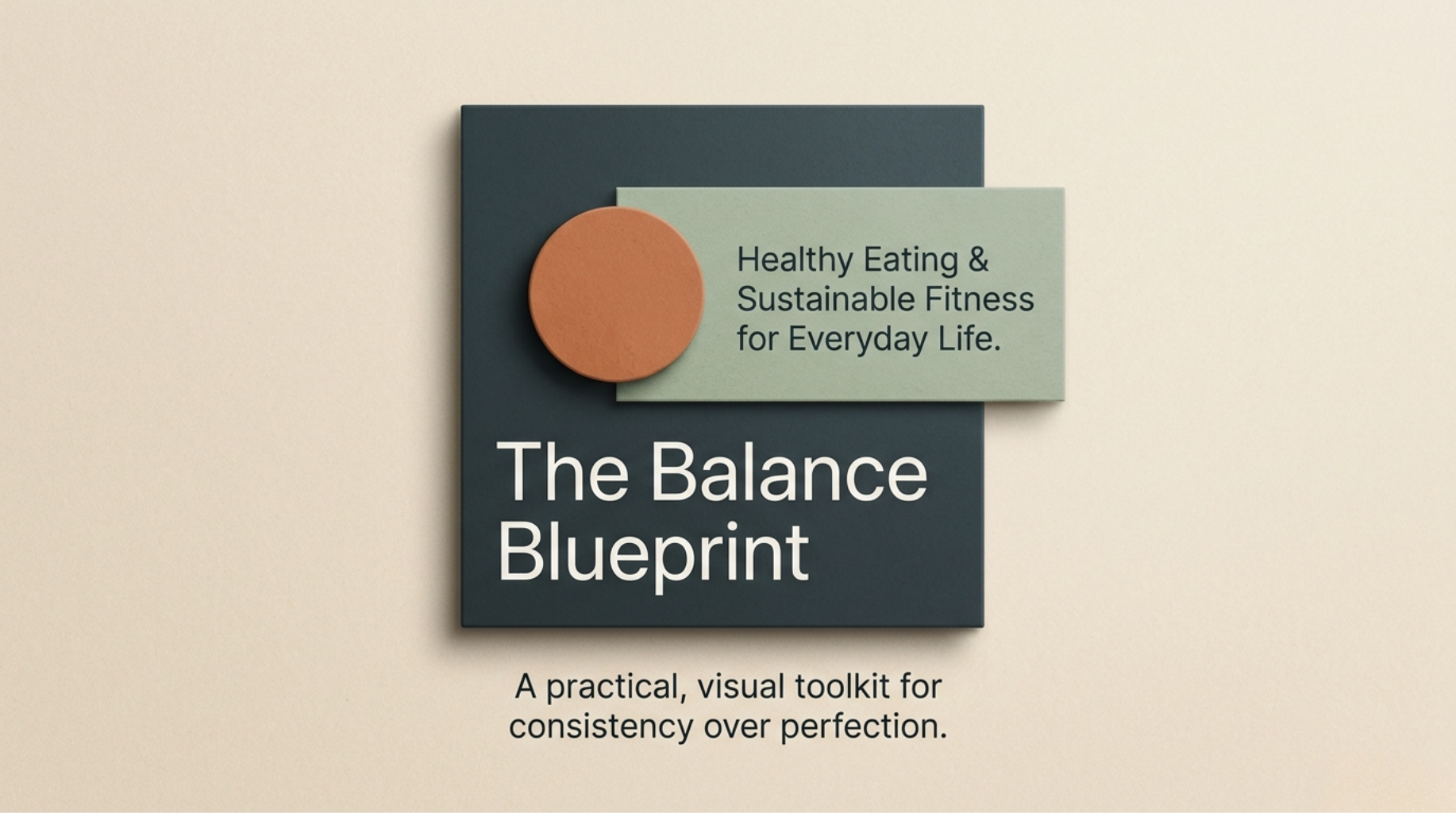 The Balance Blueprint
