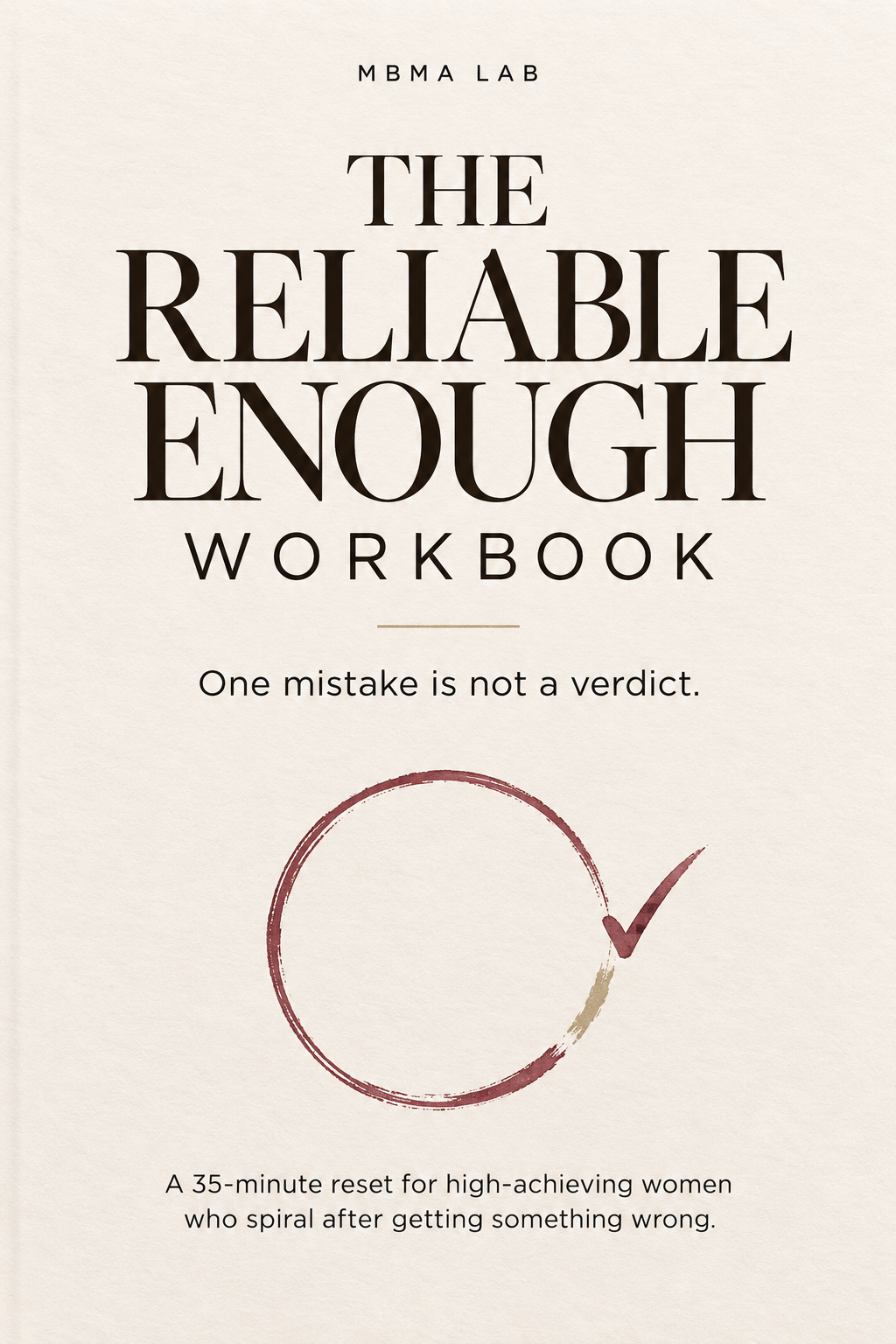 The Reliable Enough Workbook