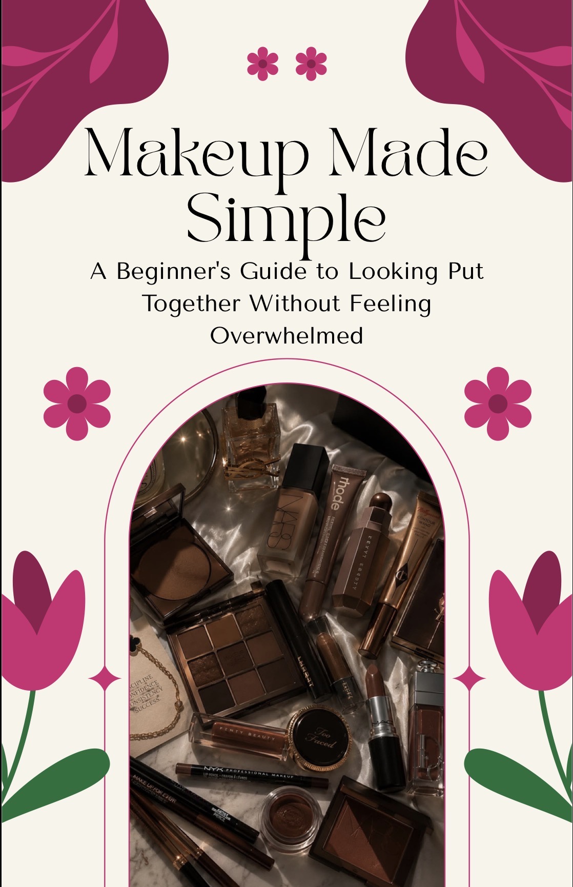 The Beginner’s Makeup Guide