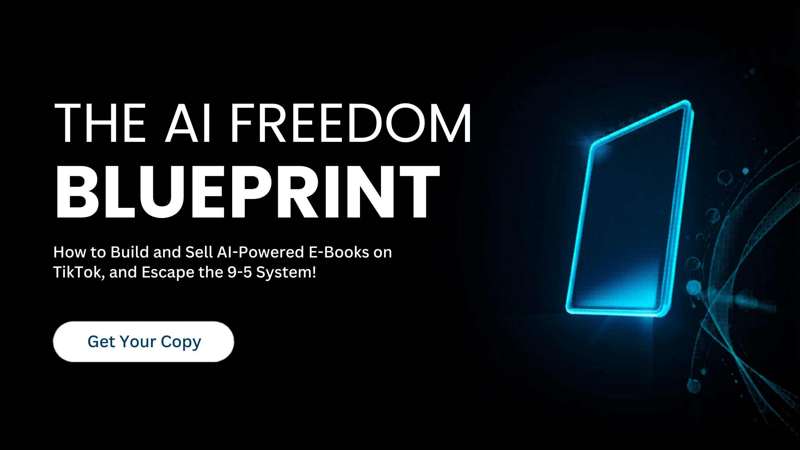 THE AI FREEDOM BLUEPRINT