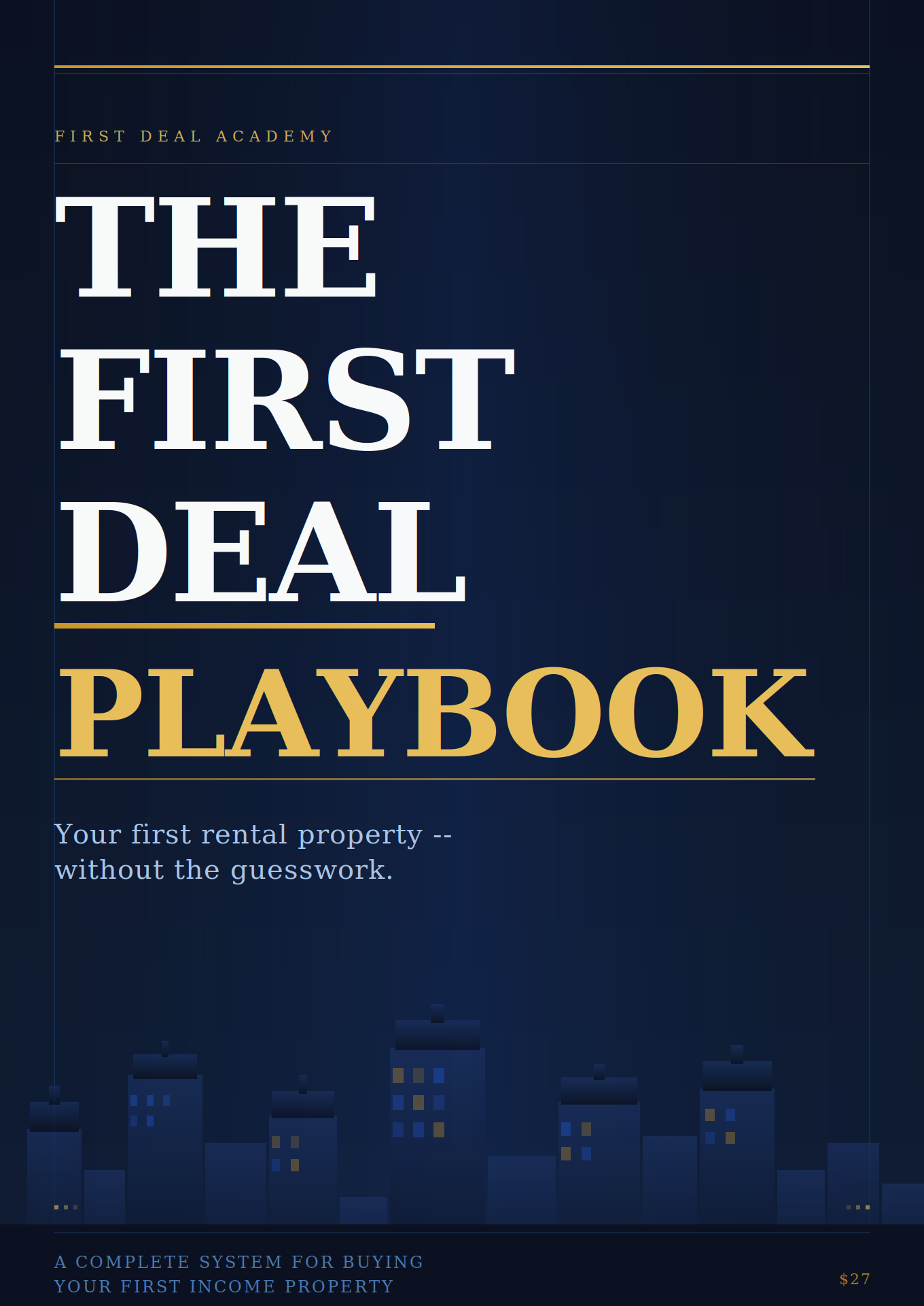 The First Deal Playbook