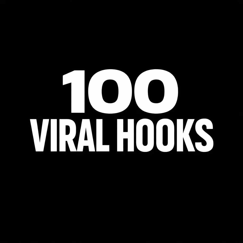 100 Viral Hooks That Get Views (Copy-Paste Pack)