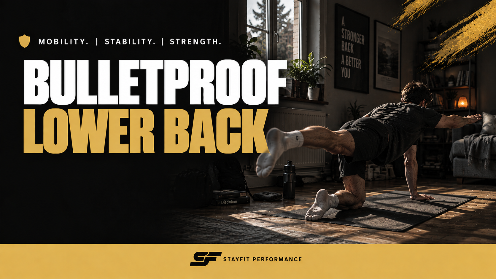 StayFit Bulletproof Lower Back