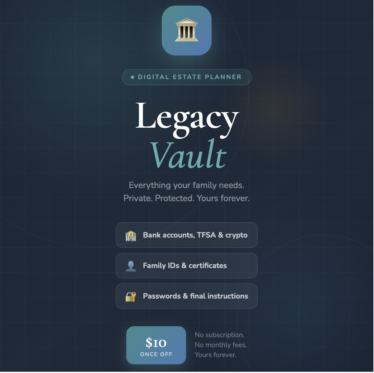 Legacy Vault — Digital Estate Planner 🏛️