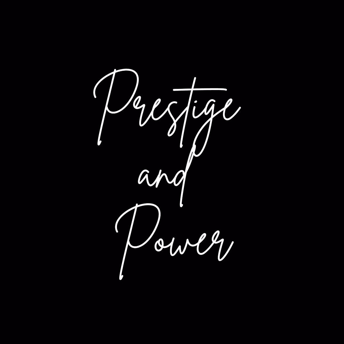 Prestige & Power  banner