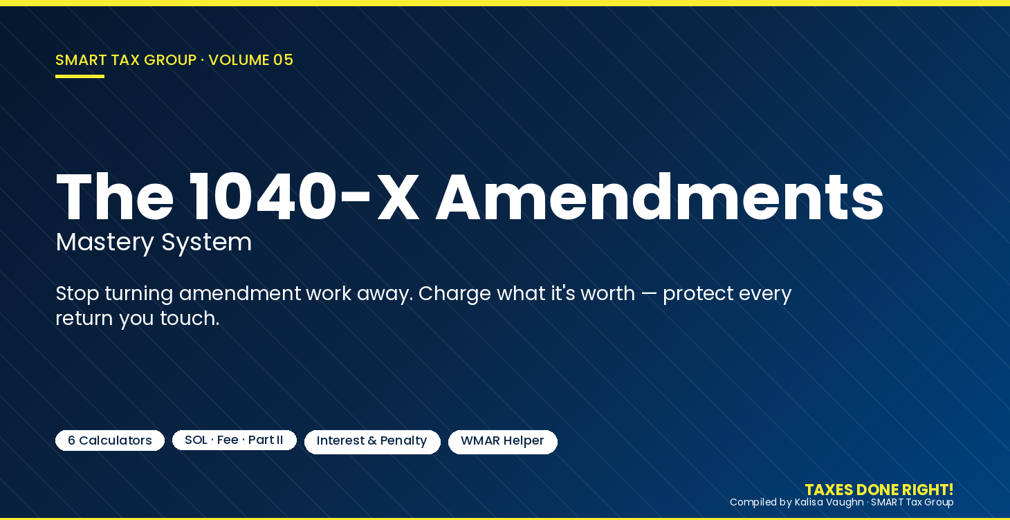 The 1040-X Amendments Mastery System Vol 5