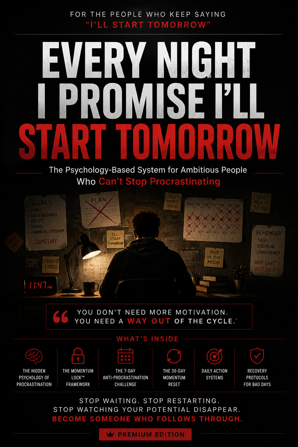 Every Night I Promise I'll Start Tomorrow
