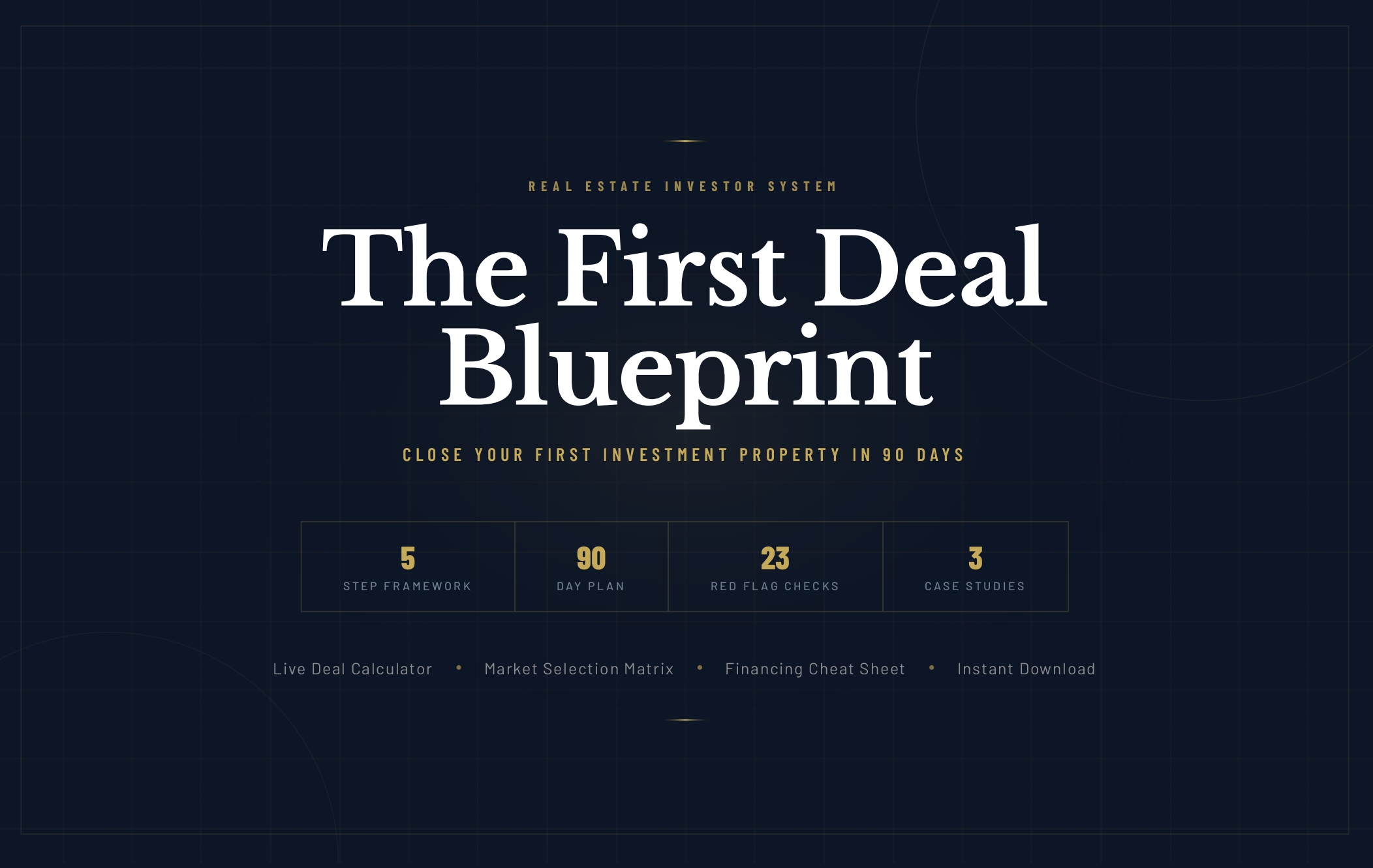 First Deal Blueprint 90-Day